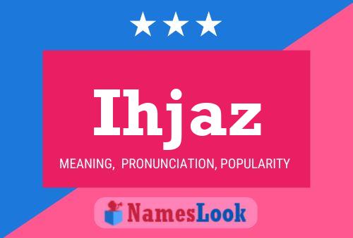 Ihjaz Name Poster