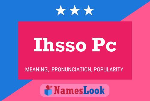 Ihsso Pc Name Poster