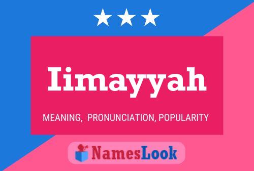 Iimayyah Name Poster