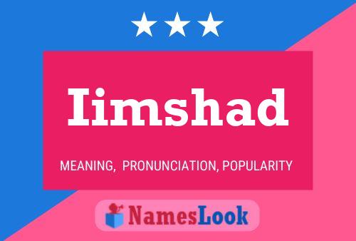 Iimshad Name Poster