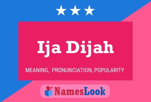 Ija Dijah Name Poster