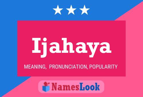 Ijahaya Name Poster