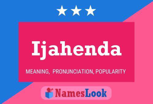 Ijahenda Name Poster