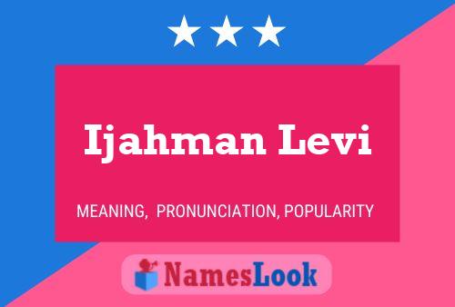 Ijahman Levi Name Poster