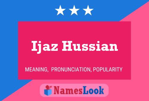 Ijaz Hussian Name Poster