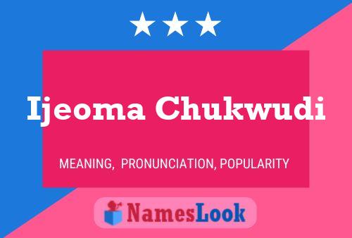 Ijeoma Chukwudi Name Poster