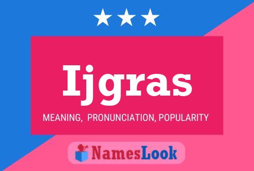 Ijgras Name Poster