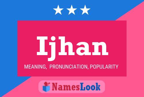 Ijhan Name Poster