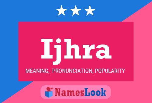 Ijhra Name Poster