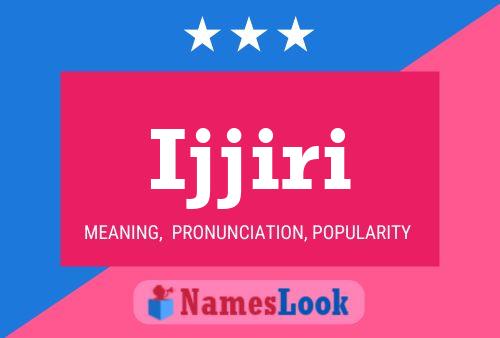 Ijjiri Name Poster