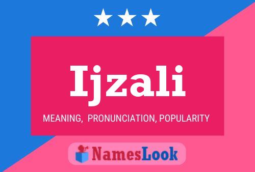 Ijzali Name Poster