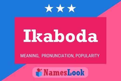 Ikaboda Name Poster