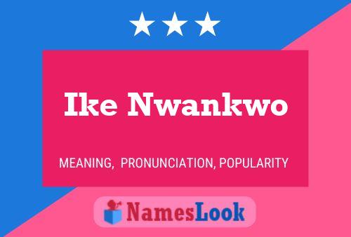 Ike Nwankwo Name Poster