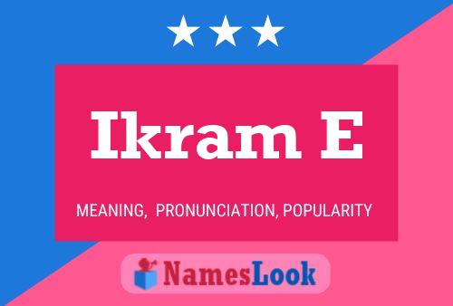 Ikram E Name Poster