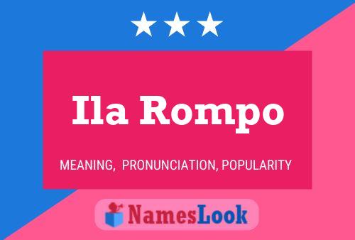 Ila Rompo Name Poster