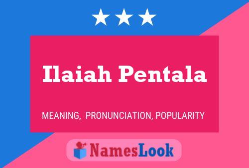 Ilaiah Pentala Name Poster