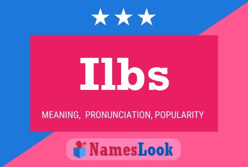 Ilbs Name Poster