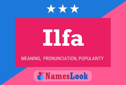 Ilfa Name Poster