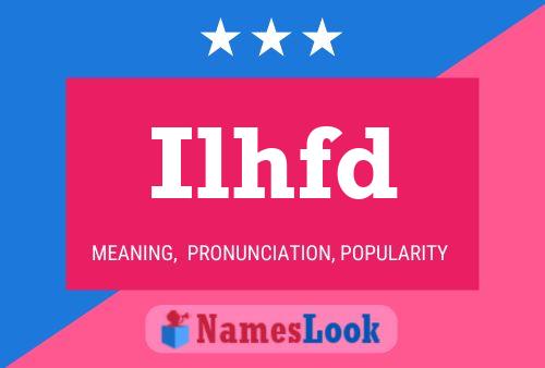 Ilhfd Name Poster