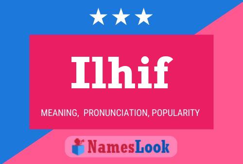 Ilhif Name Poster