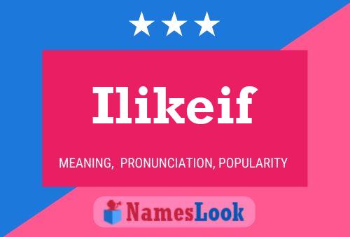 Ilikeif Name Poster