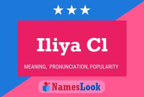 Iliya Cl Name Poster