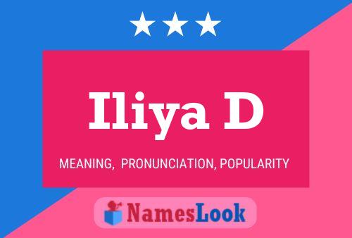 Iliya D Name Poster