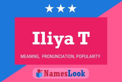 Iliya T Name Poster