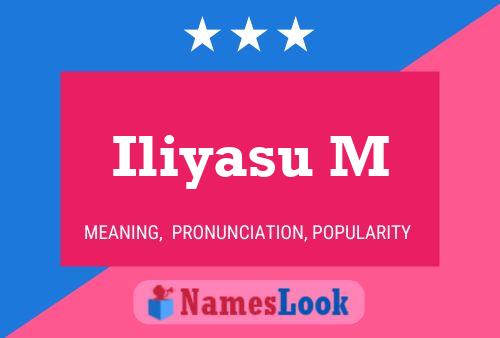 Iliyasu M Name Poster