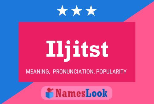 Iljitst Name Poster