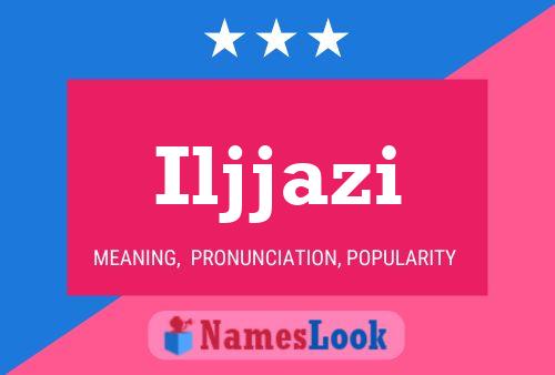 Iljjazi Name Poster