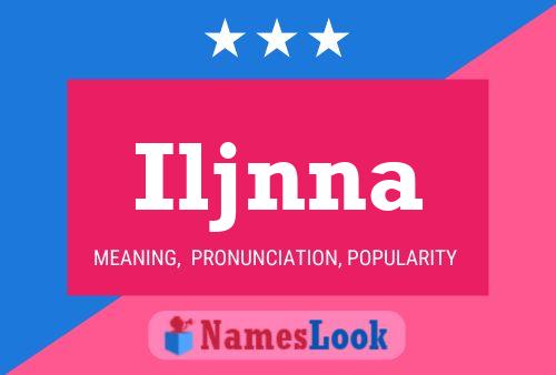 Iljnna Name Poster