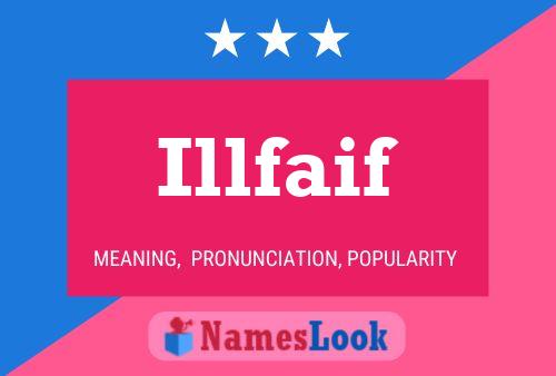 Illfaif Name Poster