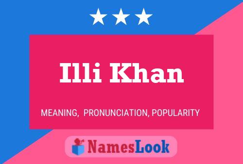 Illi Khan Name Poster