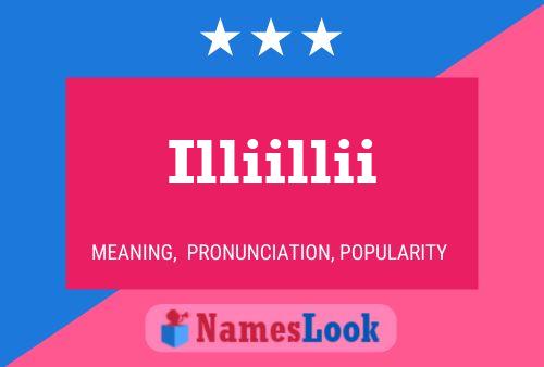 Illiillii Name Poster