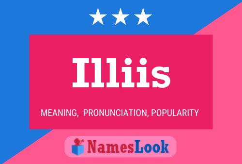 Illiis Name Poster