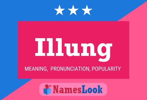 Illung Name Poster