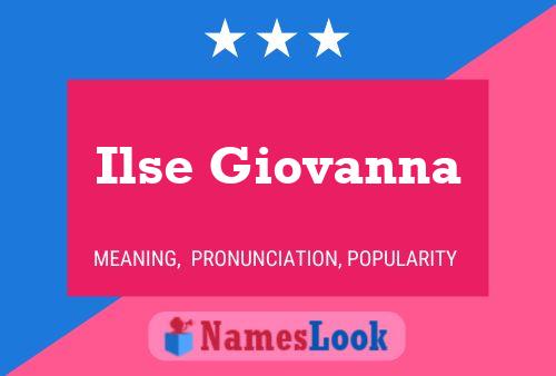 Ilse Giovanna Name Poster