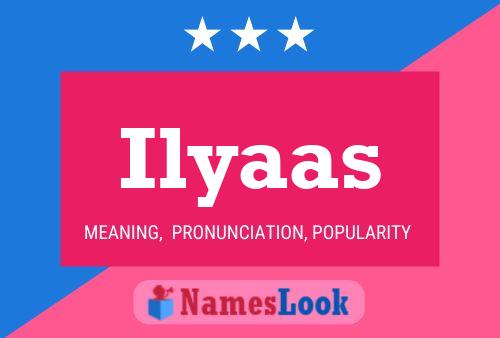 Ilyaas Name Poster