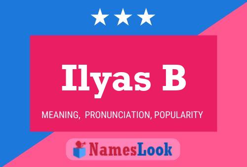 Ilyas B Name Poster