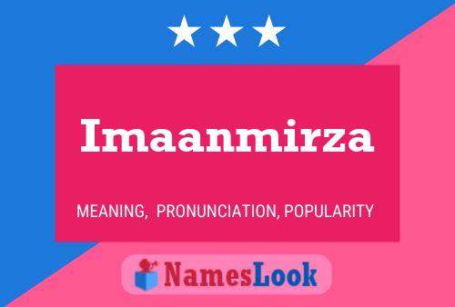 Imaanmirza Name Poster