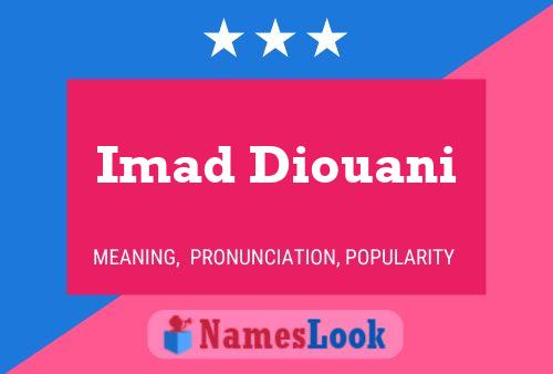 Imad Diouani Name Poster