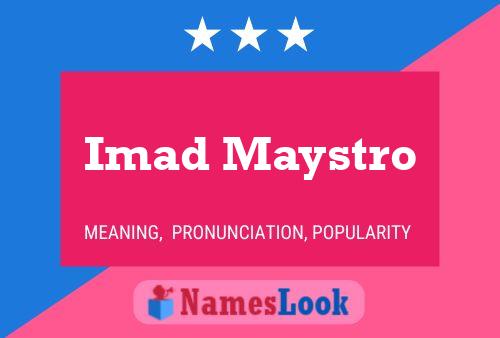 Imad Maystro Name Poster