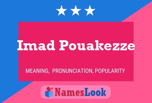 Imad Pouakezze Name Poster