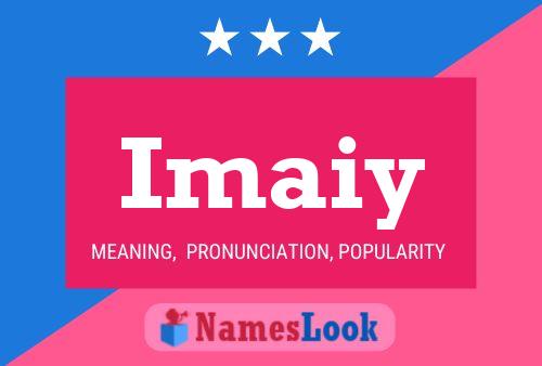 Imaiy Name Poster