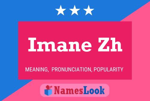 Imane Zh Name Poster