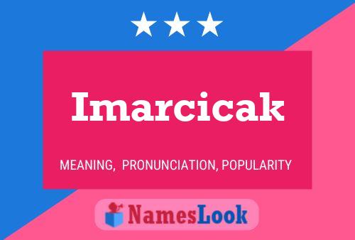 Imarcicak Name Poster