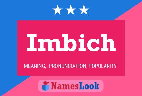 Imbich Name Poster