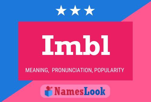 Imbl Name Poster