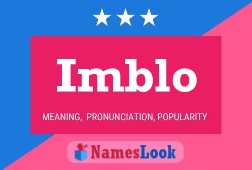 Imblo Name Poster